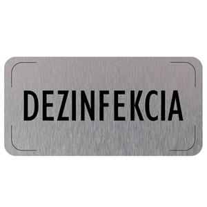 Ceduľka na dvere - Dezinfekcia, hliníková tabuľka, 160 x 80 mm