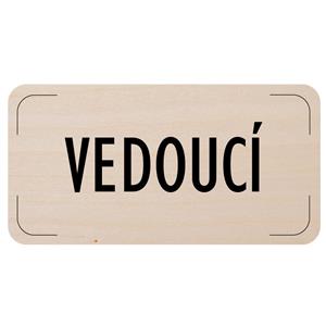 Ceduľka na dvere - Vedúci, drevená tabuľka, 160 x 80 mm