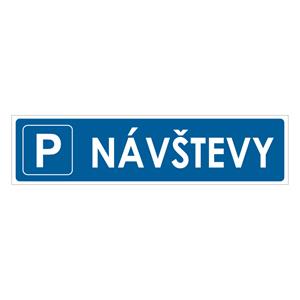 Návštevy - parkovisko - bezpečnostná tabuľka, plast 2 mm, 400x100mm