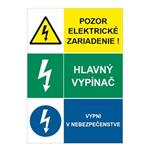 Pozor el. zariadenie-Hlavný vypínač-Vypni v nebezpečenstve, kombinácia,plast 1mm,148x210mm