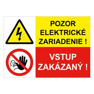 Pozor el. zariadenie-Vstup zakázaný!, kombinácia,plast 2mm,148x210mm