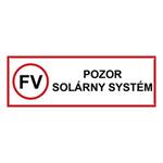 POZOR solárny systém - bezpečnostná tabuľka, plast 2 mm s dierkami 150 x 50 mm