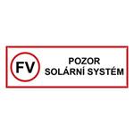 POZOR solárny systém - bezpečnostná tabuľka, plast 2 mm s dierkami 300 x 100 mm