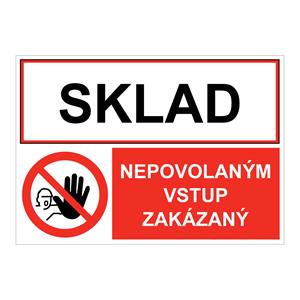 Sklad-Nepovolaným vstup zakázaný, kombinácia,plast 2mm,210x148mm