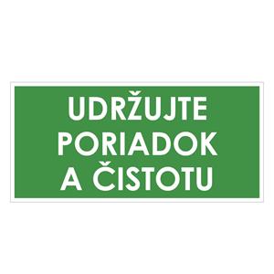 Udržujte poriadok a čistotu, zelená, plast 2mm,190x90mm