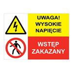UWAGA! WYSOKIE NAPIĘCIE - ZAKAZ WSTĘPU!, ZNAK ŁĄCZONY, naklejka 297x210 mm