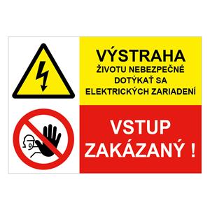 Výstraha-životu nebezpečné-Vstup zakázaný, kombinácia,plast 1mm,297x210mm