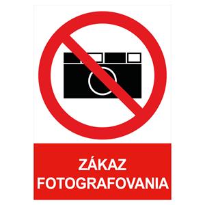 Zákaz fotografovania - bezpečnostná tabuľka , plast A4, 0,5 mm