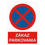 Zákaz parkovania (zastavenia) - bezpečnostná tabuľka, plast 2 mm, A4