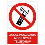 Zákaz používania mobilných telefónov - bezpečnostná tabuľka , samolepka A5