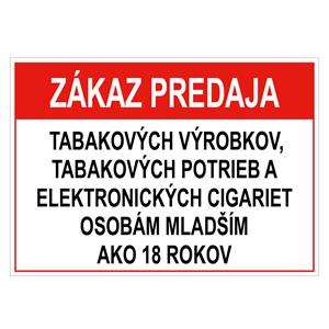 Zákaz predaja tab. výr., potrieb a el. cigariet osobám mladším 18 - bezpečnostná tabuľka, plast 2 mm, A5