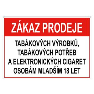 Zákaz prodeje t.výr., potřeb a el. cigaret os. mladším 18 - bezpečnostní tabulka,pl.s dírkami 2 mm, 75x150 mm