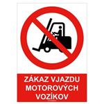 Zákaz vjazdu motorových vozíkov - bezpečnostná tabuľka , plast A4, 2 mm