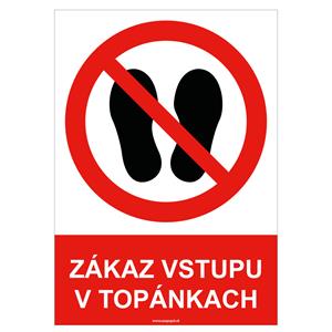 Zákaz vstupu v topánkach - bezpečnostná tabuľka , plast A5, 2 mm
