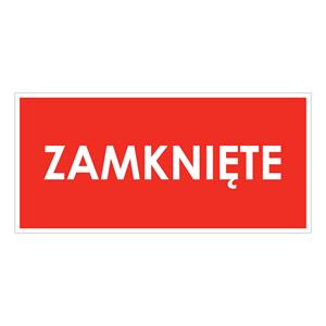 ZAMKNIĘTE, naklejka 190x90 mm