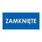 ZAMKNIĘTE, niebieski - naklejka 190x90 mm