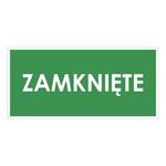 ZAMKNIĘTE, zielony - naklejka 190x90 mm
