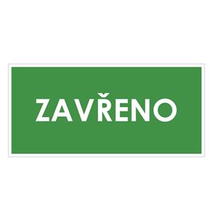 ZAVŘENO, zelená, samolepka, 190x90 mm